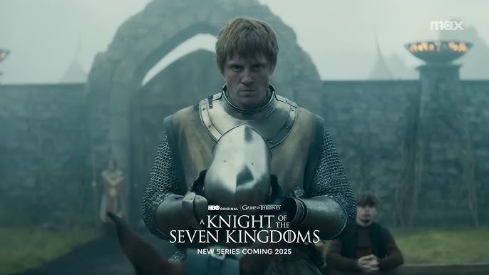 Game of Thrones : Une nouvelle série dévoilée, A Knight of the Seven Kingdoms